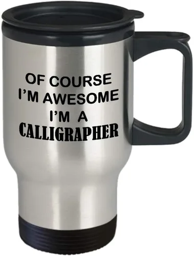 Vista 2 de Im a Calligrapher Travel Mug Insulated Coffee Tumbler - Gifts for Calligraphy Hobby Lettering Design Artist Calligraphic Lover Funny Cute Gag