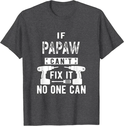 Vista 24 de If Papaw Can't Fix It No One Can Grandpa T-Shirt Asphalt Grey