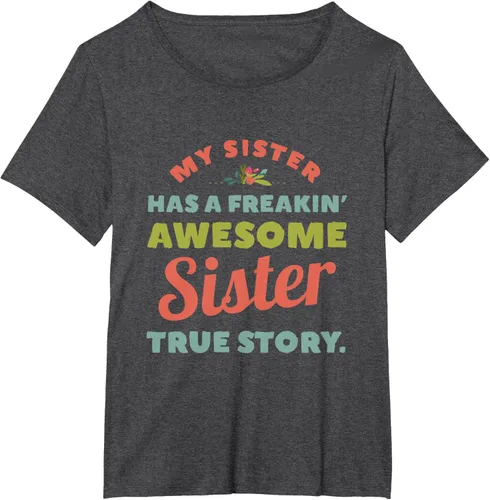 Vista 30 de Camiseta My Sister Has A Freakin Awesome Sister True Story, Negro, S