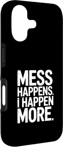 Vista 3 de Mess Happens I Happen More Funny Toddler Chaos Case for iPhone 17