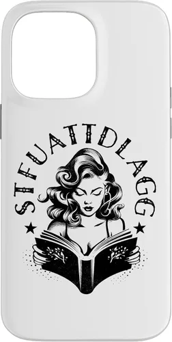 Vista 21 de Sexy STFUATTDLAGG Hot Woman Reading Spicy Good Book Love Case for iPhone 17