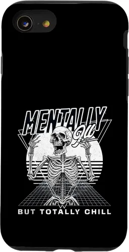 Vista 13 de iPhone 14 Mentally Ill But Totally Chill for Sarcastic People Mentally Case