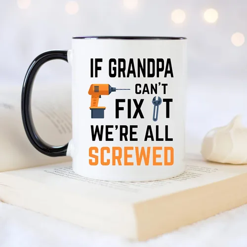 Vista 4 de YouNique Designs Taza con texto en inglés "If Grandpa Cant Fix It Were All Screwed, 11 onzas", divertida taza de café para abuelo, regalos