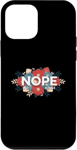Vista 15 de Nope, No Kings Floral Statement Art Print for Makers Case for iPhone 11 Pro Max