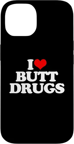 Vista 4 de iPhone 16 I Love Butt Drugs - Funny Saying Sarcastic Cute Cool Novelty Case