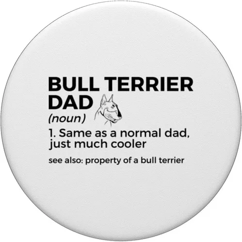 Vista 3 de Bull Terrier Dad Definition Funny Property Of A Bull Terrier PopSockets Standard PopGrip