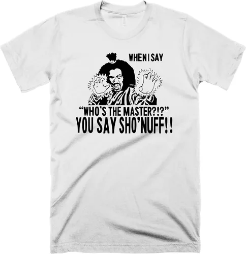 Vista 5 de Who's The Master You Say Sho'nuff Last Dragon - Camiseta de Kung Fu