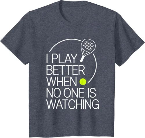 Vista 94 de Camiseta de tenis de pádel I Play Better When No One is Watching
