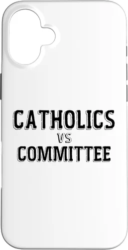 Vista 23 de Catholics Vs Committees Funny Catholic School Humor Case for iPhone 16
