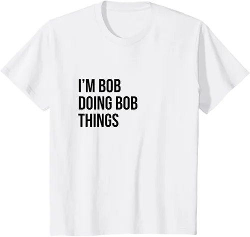 Vista 62 de Camiseta con texto en inglés "I'm Bob Doing Bob Things" Asfalto