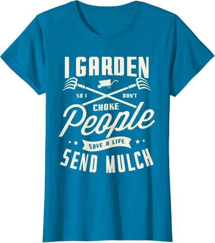 Vista 55 de I garden so I don't choke People save Life spend mulch T-Shirt, Negro