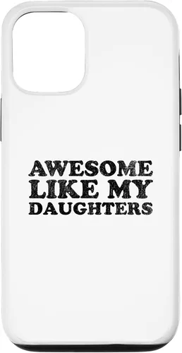 Vista 28 de Awesome Like My Daughters Funny for Mom or Dad Parent Case for iPhone 16