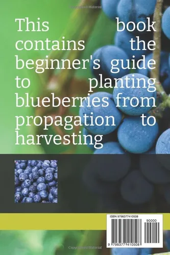 Vista 2 de BLUEBERRIES FARMING The beginner's guide to growing blueberries from varieties to harvesting