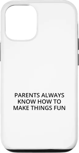 Vista 26 de iPhone 16 Parents always know how to make things fun Case