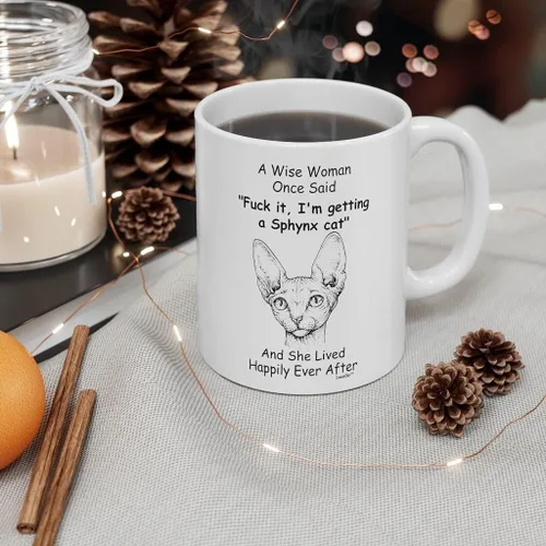 Vista 5 de Taza divertida para mujeres dueñas de mascotas – Taza para café «A Wise Woman Once Said», blanca, 325 ml., Sphynx Cat - Mujer Sabia 2