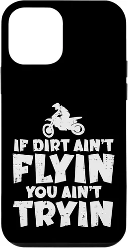 Vista 12 de Carcasa para iPhone 15 If Dirt Aint Flyin You Aint Tryin Dirt Bike Motocross Biker