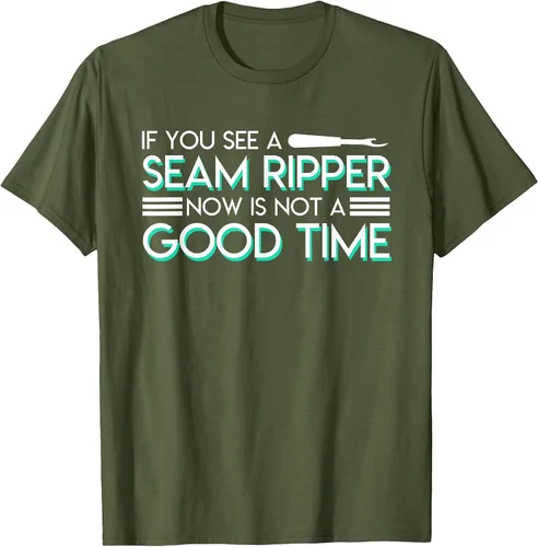 Vista 32 de If You See A Seam Ripper Now is Not A Good Time Sewing T-Shirt