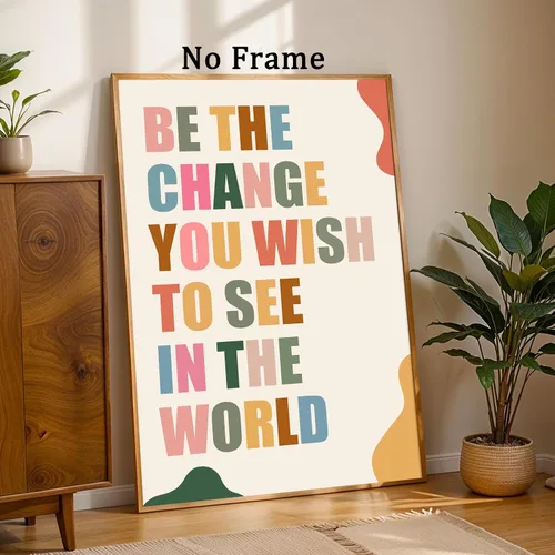 Vista 3 de Arte de pared con texto en inglés «Be the Change You Wish to See in the World», póster motivacional colorido para el aula, arte estético, citas