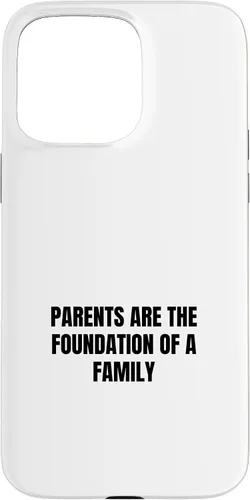 Vista 28 de iPhone 16 Parents are the foundation of a family Case