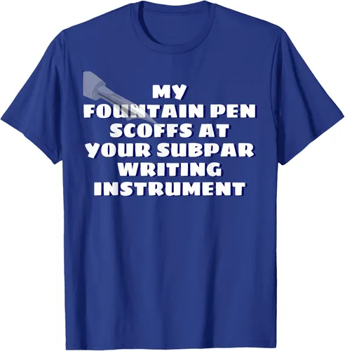 Vista 17 de My Fountain Pen Scoffs At Your Subpar - Camiseta de manga corta