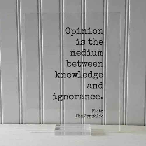 Vista 3 de Plato - The Republic - Floating Quote - Opinion is the medium between knowledge and ignorance - Education Teacher Professor Learning Teaching