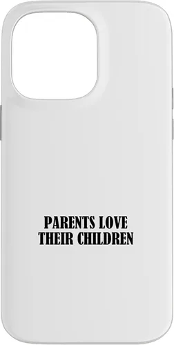 Vista 21 de iPhone 16 Parents love their children Case
