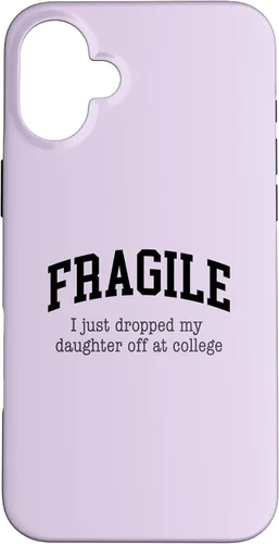 Vista 22 de Frágil - Carcasa para iPhone 16 con texto en inglés "I Just Ddrops My Daughter Off at College Parents