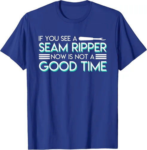 Vista 41 de If You See A Seam Ripper Now is Not A Good Time Sewing T-Shirt