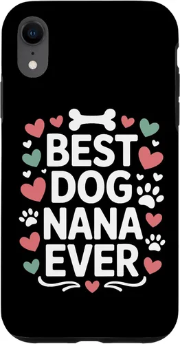 Vista 25 de Best Dog Nana Ever Pet Parent Grandmother Animal Lover Case for iPhone 17