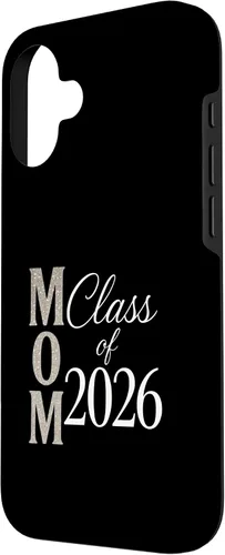 Vista 2 de MOM Class of 2026 - Graduate Proud Parent Case for iPhone 16