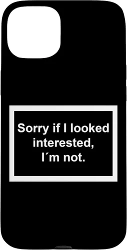 Vista 9 de Sorry if I Looked Interested, I'm not. Funny Black Phone Case for iPhone 17
