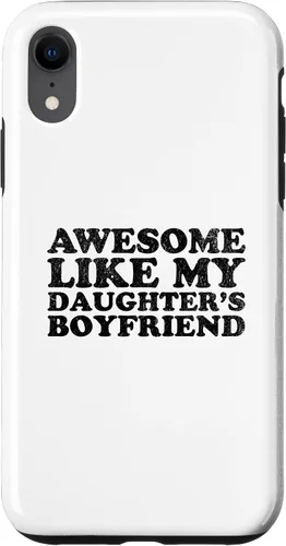 Vista 25 de Awesome Like My Daughters Boyfriend Funny Mom Dad Parent Case for iPhone 17
