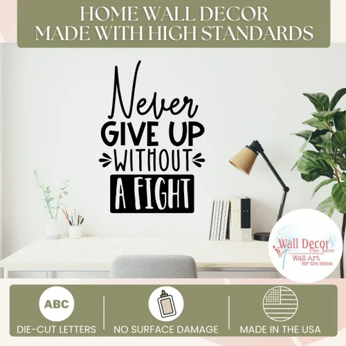 Vista 2 de Calcomanías de vinilo inspiradoras «Never Give Up Without Fight», calcomanías de citas para paredes escolares, calcomanía de vinilo mate