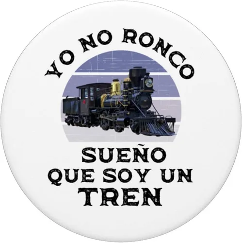Vista 3 de Yo No Ronco Sueño Que Soy Un Tren Para Amantes del Tren PopSockets intercambiables PopGrip