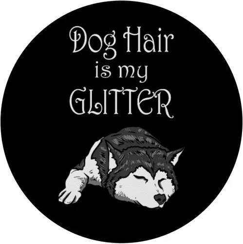 Vista 3 de Dog Hair Is My Glitter Siberian Husky - PopSockets Grip and Stand for Phones and Tablets
