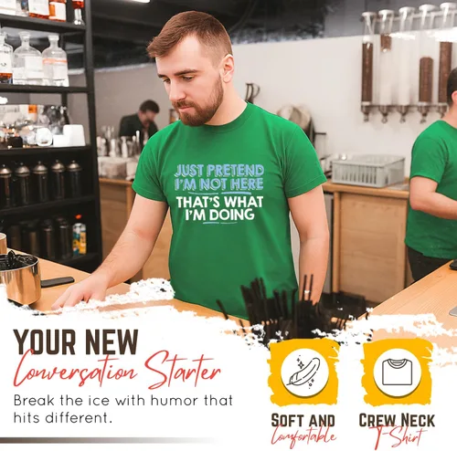 Vista 7 de Camiseta divertida sarcástica con texto en inglés "Just prettend I'm Not Here