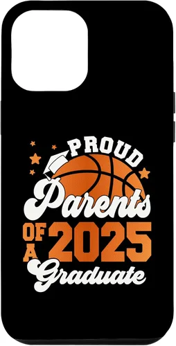 Vista 25 de iPhone 16 Parents of a 2025 Graduate Senior Graduation Basketball Case