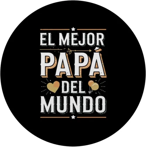 Vista 3 de PopGrip adhesivo PopSockets con cita de papá español El Mejor Papá Del Mundo