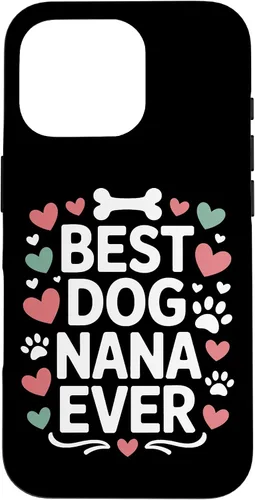 Vista 20 de Best Dog Nana Ever Pet Parent Grandmother Animal Lover Case for iPhone 17