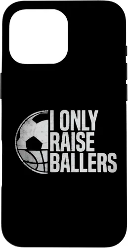 Vista 19 de I Only Raise Ballers Funny Soccer Basketball Parent Case for iPhone 17