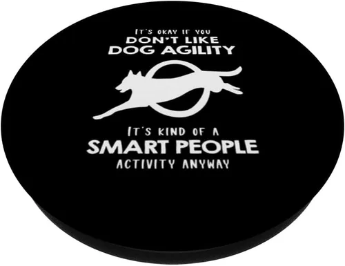 Vista 2 de It's ok if you don't like Dog Agility PopSockets Standard PopGrip