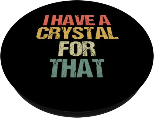 Vista 2 de I Have A Crystal For That -Energy Healing Chakras Witchcraft PopSockets Standard PopGrip