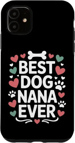 Vista 8 de Best Dog Nana Ever Pet Parent Grandmother Animal Lover Case for iPhone 17