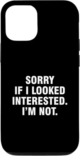 Vista 27 de Funda para iPhone 14 Pro Max Sorry If I Looked Interested I'm Not