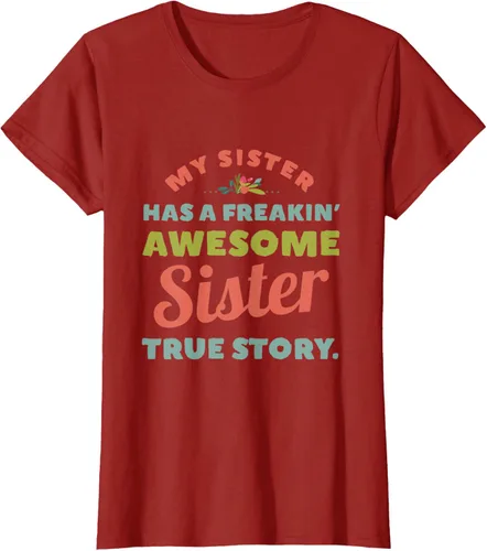 Vista 73 de Camiseta My Sister Has A Freakin Awesome Sister True Story, Negro, S
