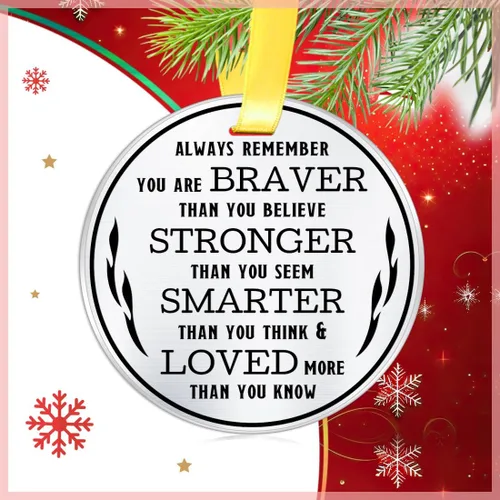 Vista 3 de Adorno de Navidad inspirador, Always Remember You are Braver Stronger Smarter, recuerdo plano de acero inoxidable de 3 pulgadas, adorno de Navidad