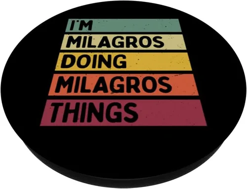 Vista 2 de I'm Milagros Doing Milagros Things Funny Personalized Quote PopSockets Adhesive PopGrip