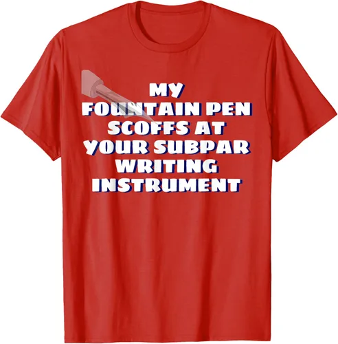Vista 51 de My Fountain Pen Scoffs At Your Subpar - Camiseta de manga corta