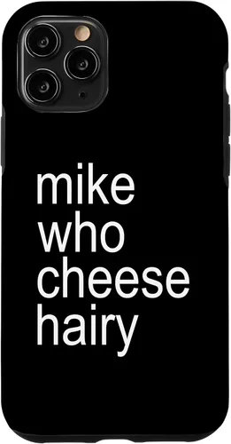 Vista 29 de Mike Who Cheese Hairy Funny Adult Humor Word Play Case for iPhone 17