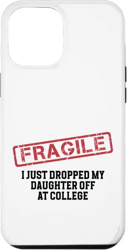 Vista 26 de Fragile I Just Dropped My Daughter Off at College Case for iPhone 17